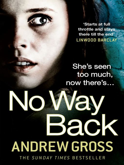 Title details for No Way Back by Andrew Gross - Available